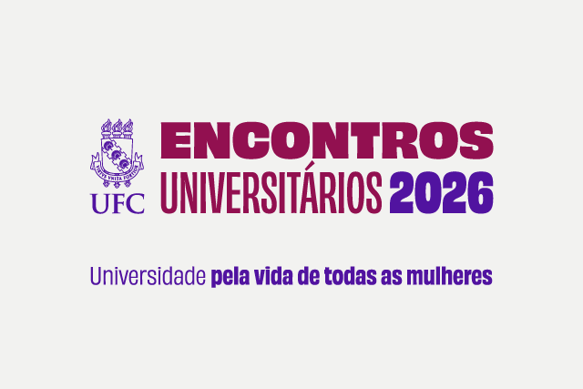 As inscrições para o Prêmio UFC, Ciência e Sociedade 2026 estão abertas até 5 de agosto (Imagem: Divulgação) Imagem: Logo dos Encontros Universitários 2026 da UFC com o slogan Universidade pela vida de todas as mulheres